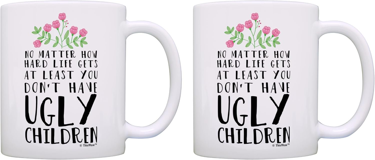 سعر ومواصفات مج بطبعة عبارة «Mom from Daughter or Son At Least You Don't Have Ugly Children» عبوة من قطعتين سعة 325 مل، طقم أكواب شاي بلون أبيض من زيس وير (B071YFCMVM) على Amazon EG